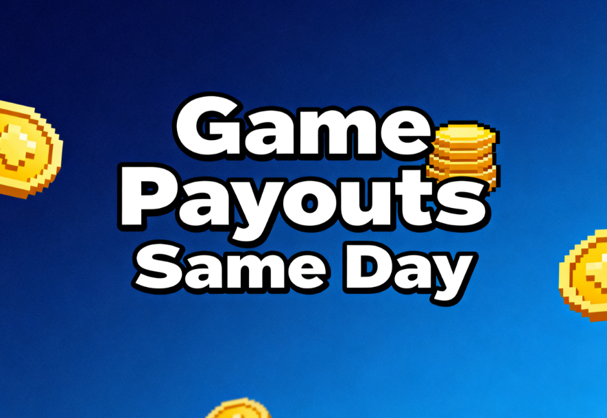 Game Payouts Same Day