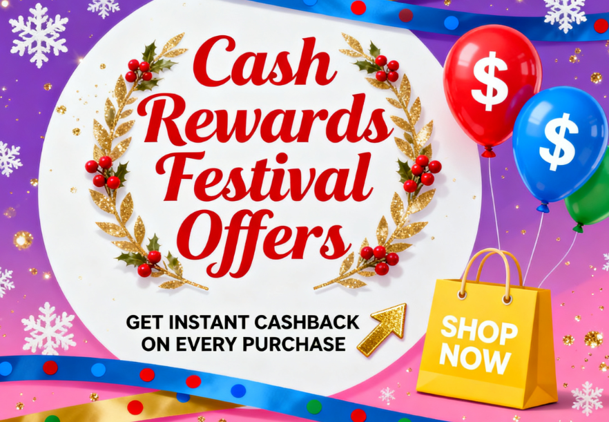 Cash Rewards Festival Offers