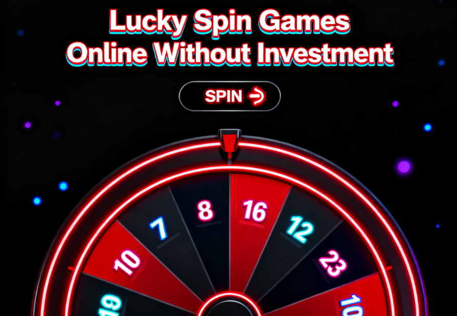 Lucky Spin Games Online Without Investment
