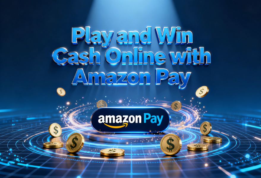 Play and Win Cash Online with Amazon Pay